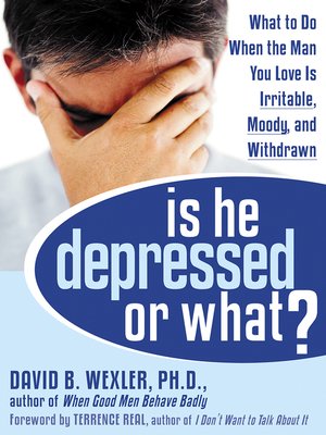 cover image of Is He Depressed or What?